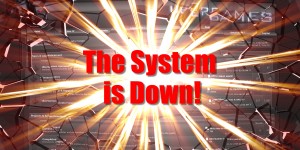 The System is Down